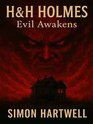 cover image of H&H Holmes--EVIL AWAKENS